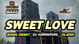 Download lagu DJ SWEET LOVE TERBARU 2024 VERSI BASS DEMIT PALING DICARI CARI mp3