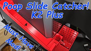 Creality K2 Plus Poop Chute Slide MUST HAVE MOD