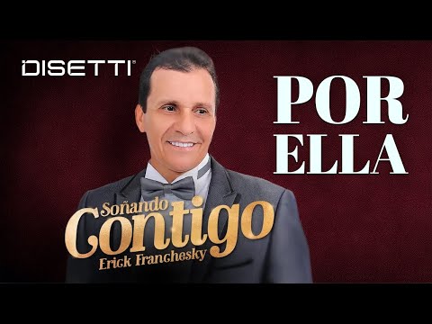 Erick Franchesky - Por Ella (Lyric Video)
