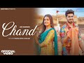 CHAND (Full Video) | Pranjal Dahiya, Raj Mawer, Aman Jaji, Mukesh Jaji | Latest Haryanvi Song 2023