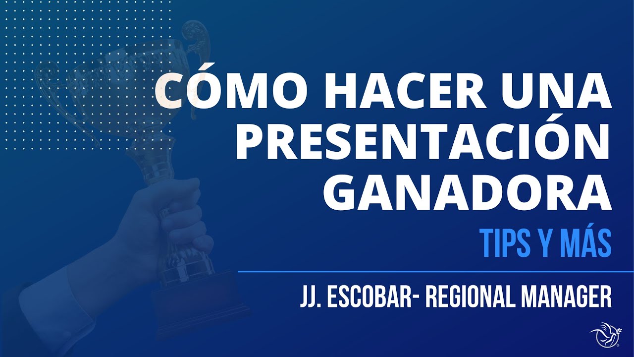 Cómo hacer una Presentación Ganadora