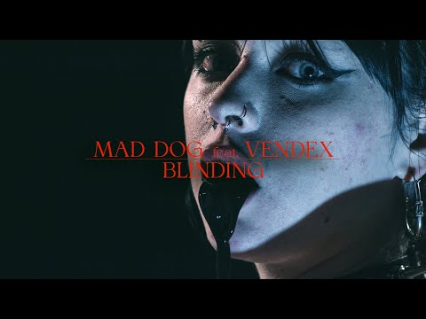Mad Dog feat. Vendex - Blinding | Mutation EP