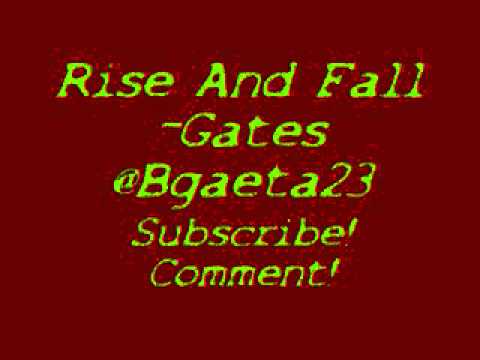 Rise And Fall By Gates