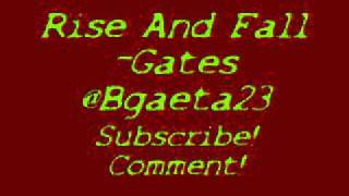 Rise And Fall By Gates