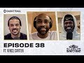 Vince Carter | Ep 38 | ALL THE SMOKE Full Episode | #StayHome with SHOWTIME Basketball