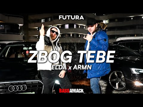 ELDA x ARMN - ZBOG TEBE (OFFICIAL VIDEO)