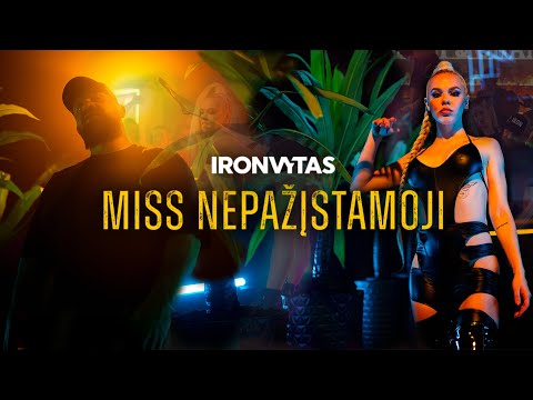 IRONVYTAS - Miss nepažįstamoji (Official music video 2025)