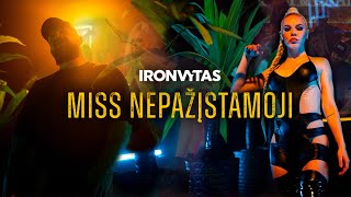 IRONVYTAS - Miss nepažįstamoji (Official music video)