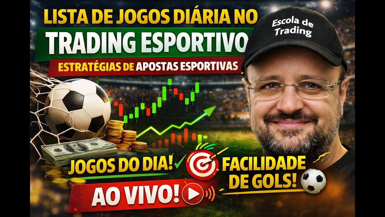 Lista de Jogos Diária no Trading Esportivo | Estratégias de Apostas Esportivas (AO VIVO)
