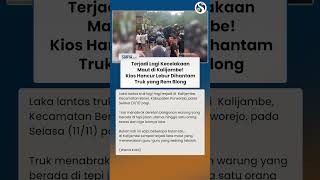 Lagi Lagi Terjadi! Laka Maut di Kalijambe! Truk Solar Hantam Kios, Korban Sampai Terjepit