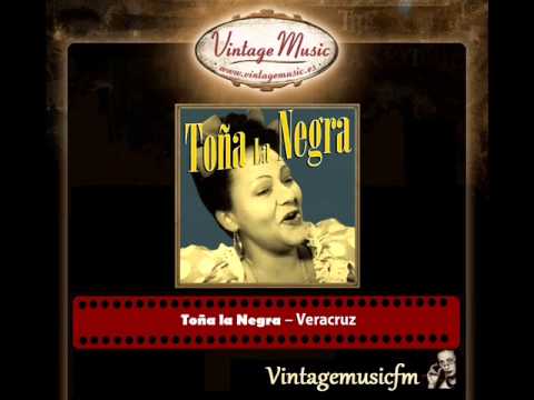 Toña la Negra – Veracruz