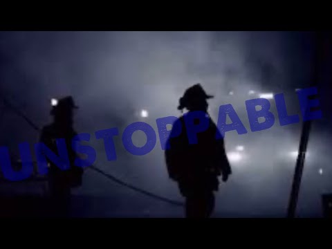 Unstoppable | Firefighter Tribute | 2021