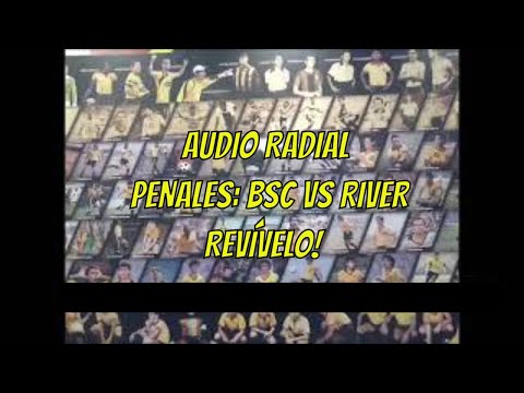 AUDIO RADIAL : BARCELONA VS RIVER PENALES SEMIFINAL COPA LIBERTADORES 1990 BARCELONA SPORTING CLUB