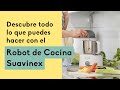 Video: Robot de cocina para bebé - Suavinex
