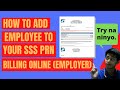 HOW TO ADD EMPLOYEE TO YOUR SSS PRN BILLING ONLINE EMPLOYER II BERNIEMAR CHANNEL