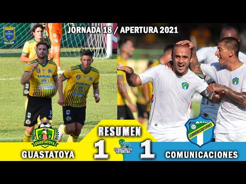 EMPATE / Guastatoya 1 vs Comunicaciones 1 /RESUMEN Y GOLES/ Jornada 18 Apertura 2021