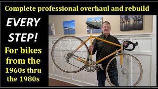 How to overhaul a classic road bike, Complete rebuild, restoration and assembly. Every step