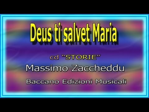Massimo Zaccheddu - Deus ti salvet Maria