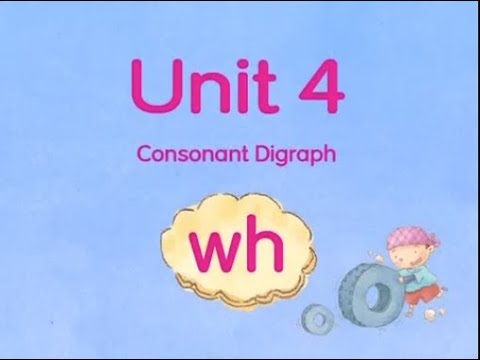 Phonics Kids 5B Unit 4 | Consonant Digraph "wh" | wh- |