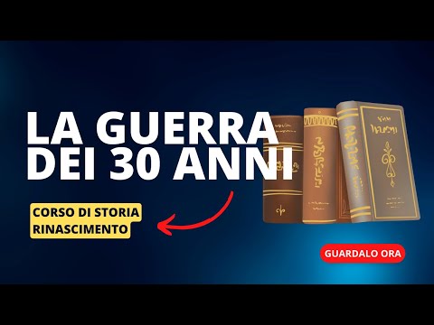 12. La guerra dei 30 anni