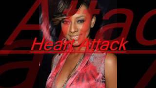 (NO DJ) keri hilson- &quot;heart attack&quot; [Prod. By The Clutch]