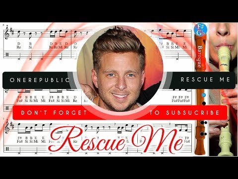 Rescue Me Sheet Music recorder G. - OneRepublic Rescue Me Tutorial