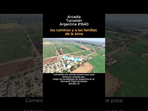 Arcadia, Tucumán desde el Microsoft Flight Simulator #arcadia #tucuman #argentina #msfs2024