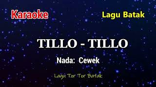 Download lagu Tillo tillo (Nada Cewek) mp3 Download lagu Tillo tillo (Nada Cewek) mp3