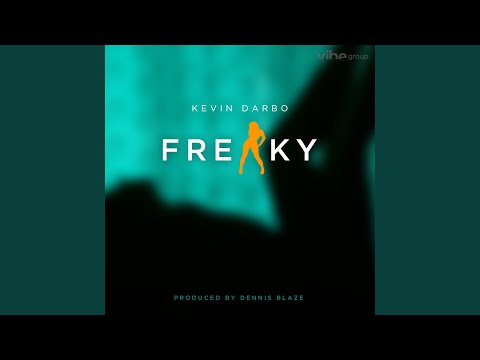 Freaky (feat. Kevin Darbo)