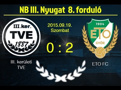 NB III. 8. FORDULÓ TVE - ETO FC (0-2) 2015.09.19.