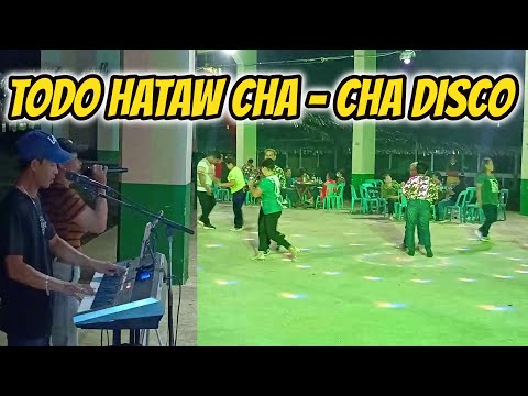 TODO HATAW CHA - CHA DISCO - SAYAWAN NA! S.I. ALUMNI LAVEZARES GIG - TN DUO FT. ZALDY MINI SOUND