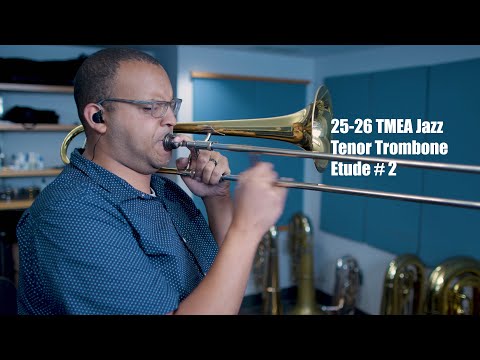 2025-2026 TMEA Jazz Tenor Trombone Etude #2 Straight Eighth Ballad by DJ Rice
