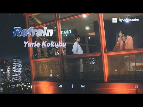 Refrain · Yurie Kokubu