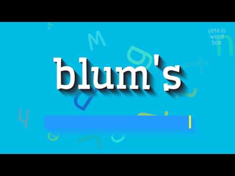 How to say "blum's"! (High Quality Voices)