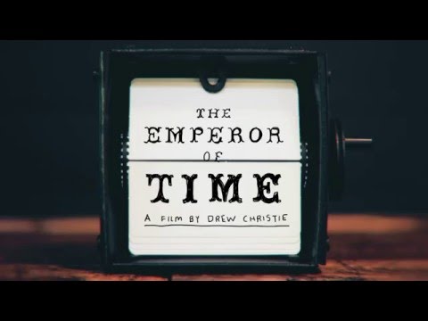 Video $The Emperor of Time