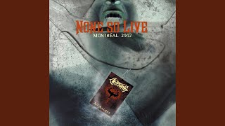 Open Face Surgery (live in Montreal 2002)