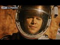 The Martian 4K HDR I Colonized Mars