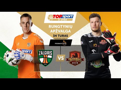 34 turo santrauka: „Kauno Žalgiris“ – „Džiugas“ (2024-10-27)