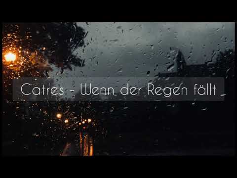 Catres - Wenn der Regen fällt (Official Audio) 2021