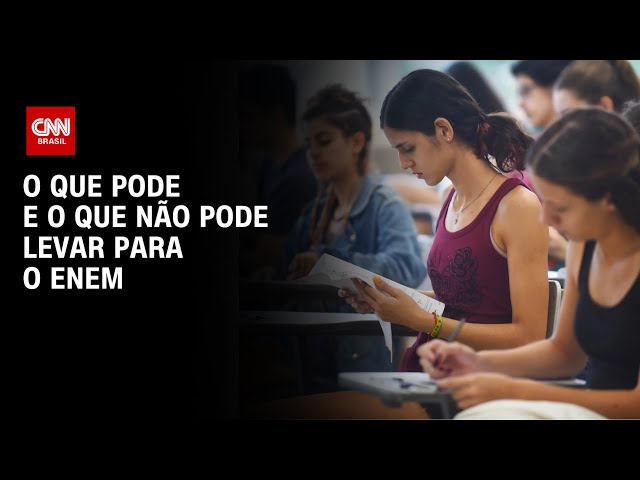 Enem 2024: o que pode (e não pode) levar nos dias da prova
