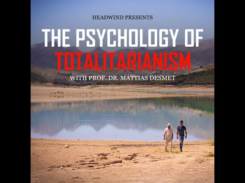 TRAILER - MATTIAS DESMET - THE PSYCHOLOGY OF TOTALITARIANISM - A HEADWIND DOCUMENTARY -