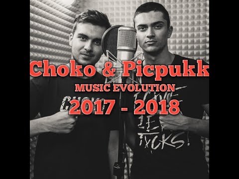 Choko & Pickpukk Music Evolution 2017-2018