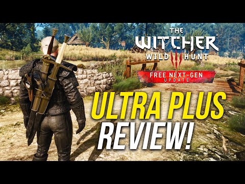 ULTRA PLUS Graphics Are Insane! - The Witcher 3 Next Gen Upgrade PC Review