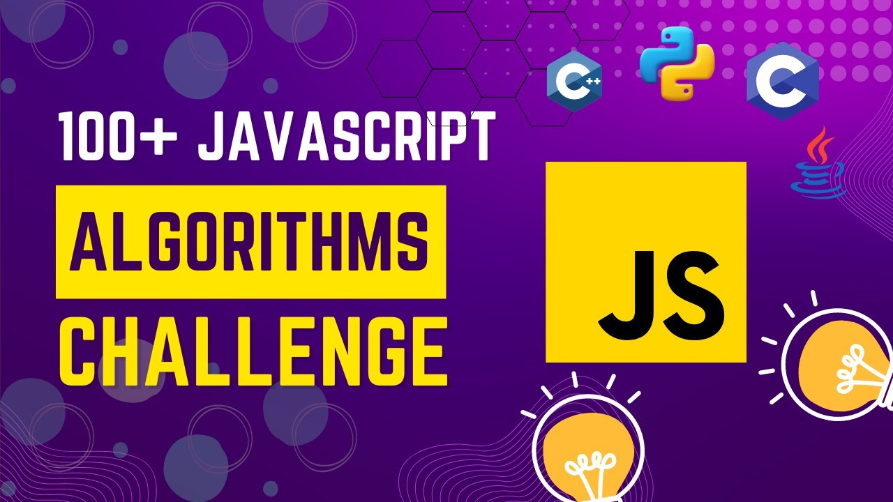 JavaScript 100 + Algorithm Challenges with Problem-Solving Exercises