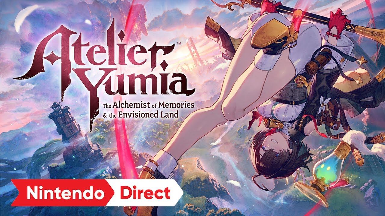 Atelier Yumia: The Alchemist of Memories & the Envisioned Land – Nintendo Direct: Partner Showcase