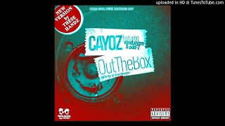 CAYOZ FT VANDALYZM,ADD 2 & DJ GRAZZHOPPA - OUT THE BOX (THESE HANDZ Re-TOUCH)