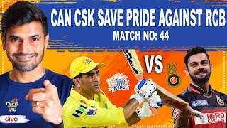 Can CSK save pride against RCB  | IPL 2020 | Match no. 44