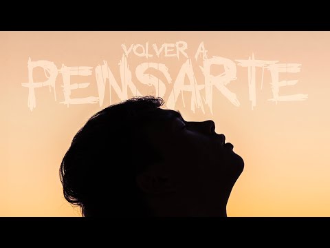 Volver a Pensarte - Valentino (Video Oficial)