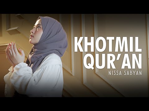 KHOTMIL QUR'AN - NISSA SABYAN