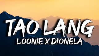 Download lagu Loonie x Dionela - Tao Lang (Lyrics) 'Cozy Cove Live' mp3 Download lagu Loonie x Dionela - Tao Lang (Lyrics) 'Cozy Cove Live' mp3